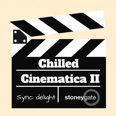 Chilled Cinematica II : Music that ought to be in the movies.